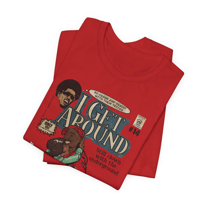 2Pac - I Get Around - Tupac - Variant - Unisex Jersey Short Sleeve Tee