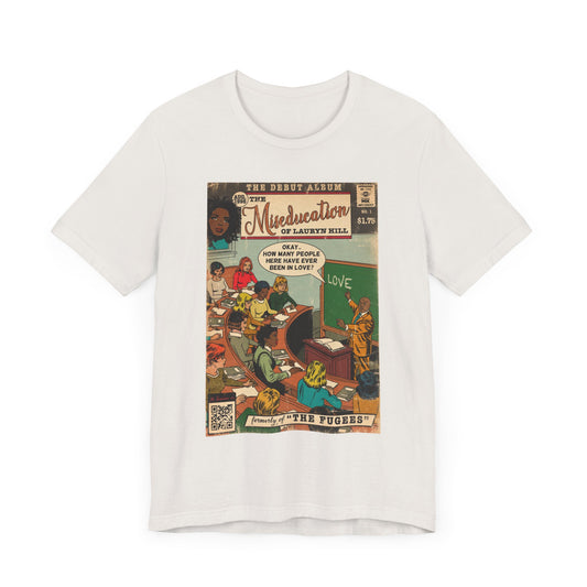 The Miseducation of Lauryn Hill - Unisex Jersey Short Sleeve Tee