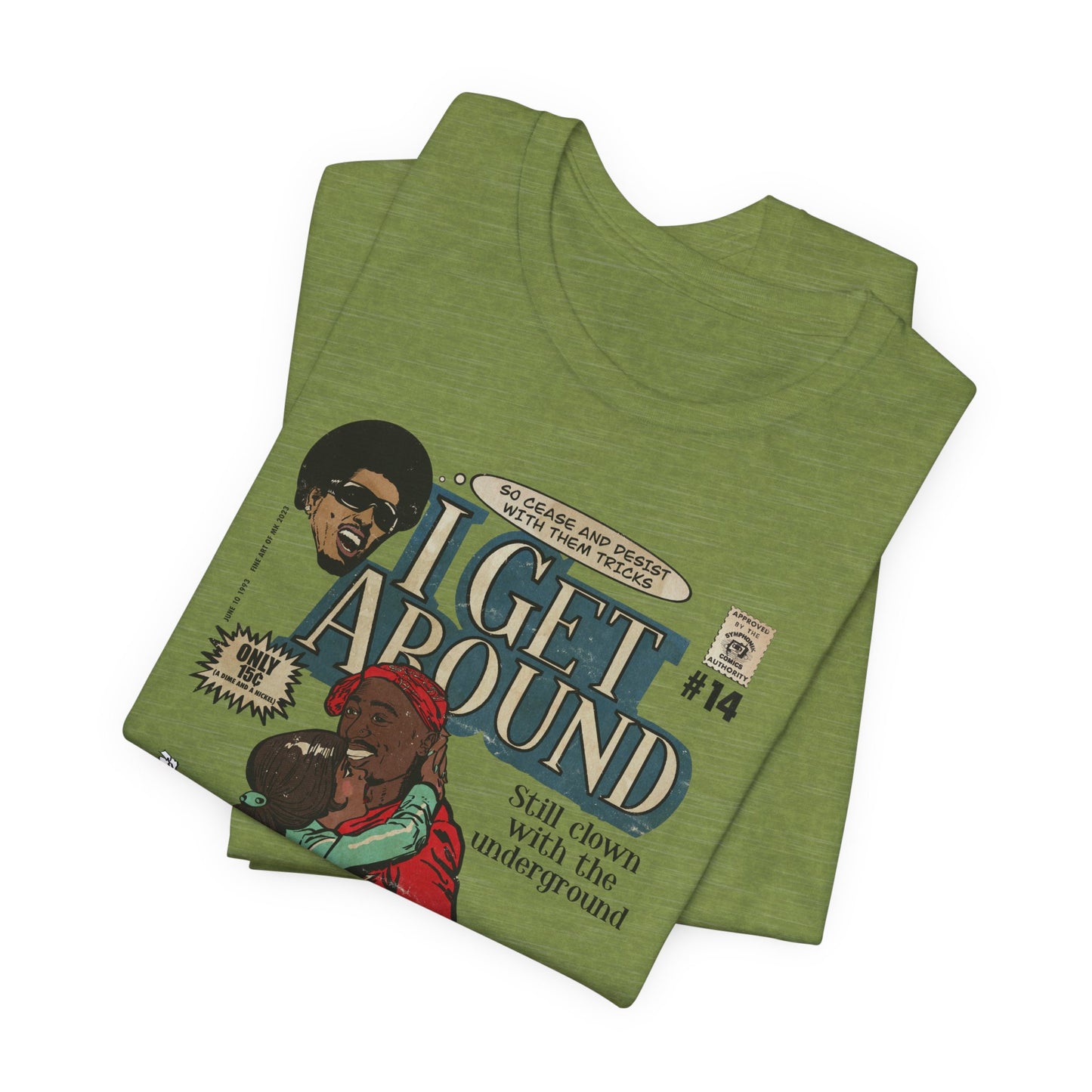 2Pac - I Get Around - Tupac - Variant - Unisex Jersey Short Sleeve Tee