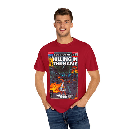 Rage - Killing In the Name - Unisex Comfort Colors T-shirt