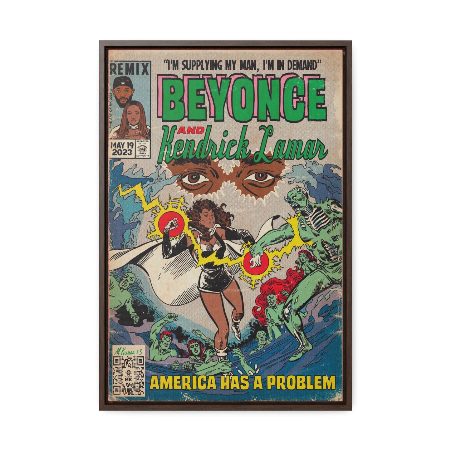 Beyoncé- America Has a Problem - Kendrick Lamar - Gallery Canvas Wraps, Vertical Frame