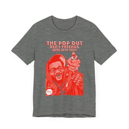 Kendrick & Friends - The Pop Out - RED VARIANT - Unisex Jersey Short Sleeve Tee