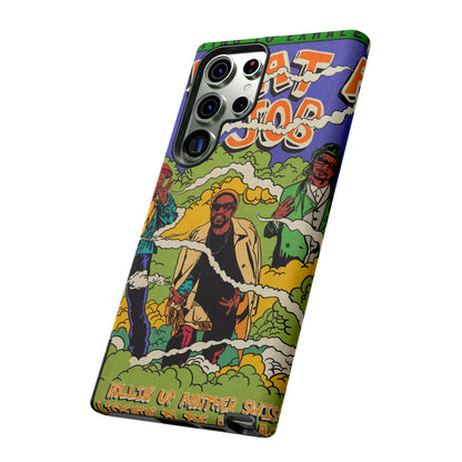 Devin The Dude, Snoop Dogg, Andre 3000 - What A Job - Tough Phone Cases