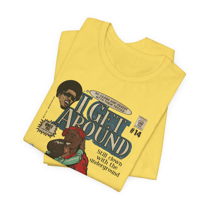 2Pac - I Get Around - Tupac - Variant - Unisex Jersey Short Sleeve Tee