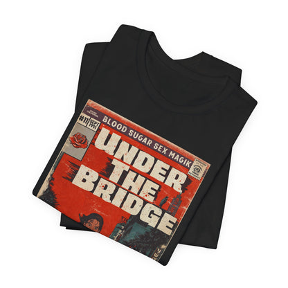 Red Hot Chili Peppers- Under The Bridge - Unisex Jersey Short Sleeve Tee