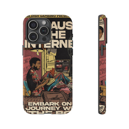 Childish Gambino- Because The Internet - Tough Phone Cases