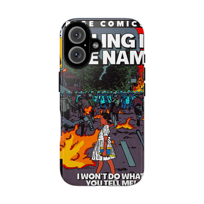 Rage - Killing In the Name - Tough Phone Cases