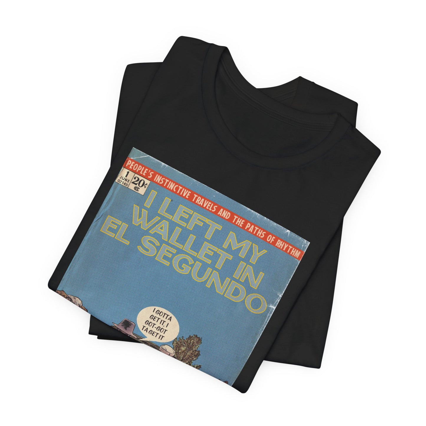 A Tribe Called Quest - I Left My Wallet In El Segundo - Unisex Jersey T-Shirt