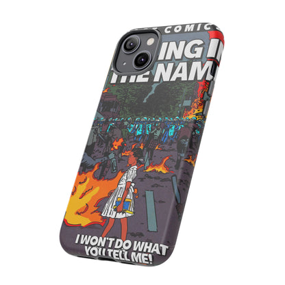 Rage - Killing In the Name - Tough Phone Cases