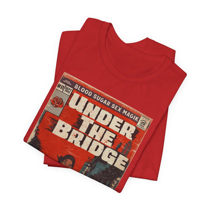 Red Hot Chili Peppers- Under The Bridge - Unisex Jersey Short Sleeve Tee