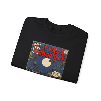 Ice Cube - It Was a Good Day - Unisex Heavy Blend™ Crewneck Sweatshirt