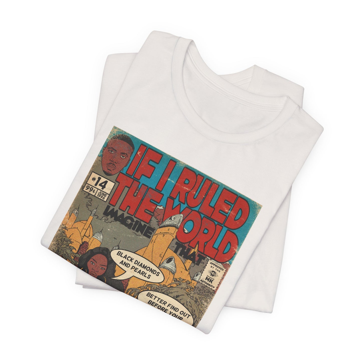 Nas - If I Ruled The World - Unisex Jersey T-Shirt