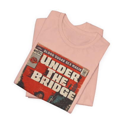 Red Hot Chili Peppers- Under The Bridge - Unisex Jersey Short Sleeve Tee