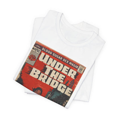 Red Hot Chili Peppers- Under The Bridge - Unisex Jersey Short Sleeve Tee