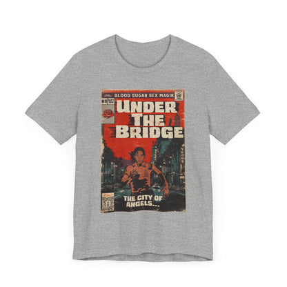 Red Hot Chili Peppers- Under The Bridge - Unisex Jersey Short Sleeve Tee