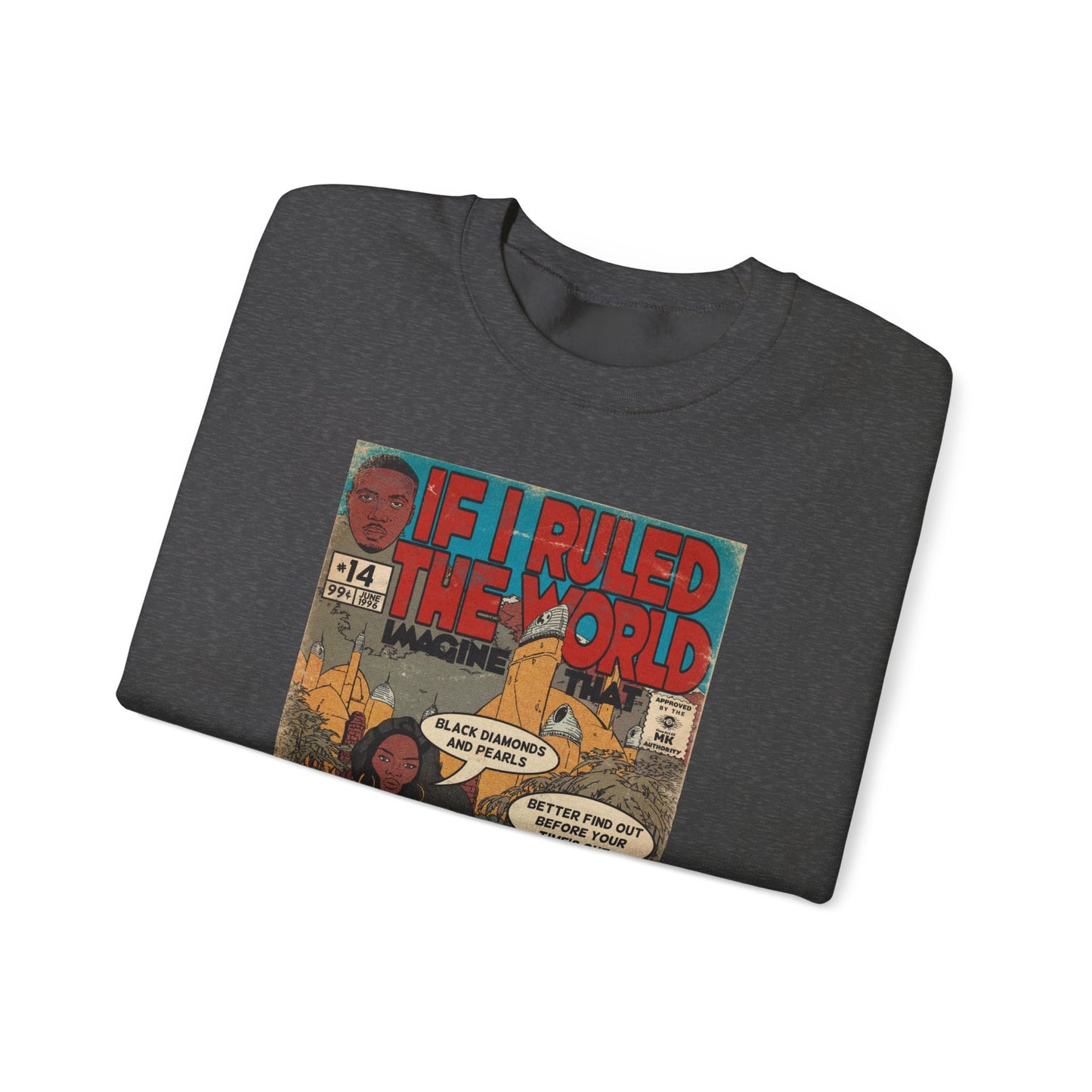 Nas & Lauryn Hill - If I Ruled The World- Unisex Heavy Blend™ Crewneck Sweatshirt