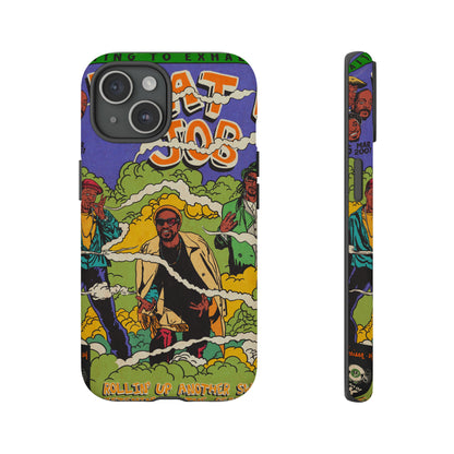 Devin The Dude, Snoop Dogg, Andre 3000 - What A Job - Tough Phone Cases