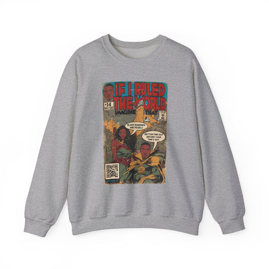 Nas & Lauryn Hill - If I Ruled The World- Unisex Heavy Blend™ Crewneck Sweatshirt