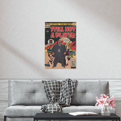 Big Pun - Still Not A Player - Vertical Matte Poster