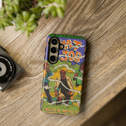 Devin The Dude, Snoop Dogg, Andre 3000 - What A Job - Tough Phone Cases