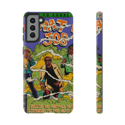 Devin The Dude, Snoop Dogg, Andre 3000 - What A Job - Tough Phone Cases