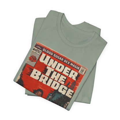 Red Hot Chili Peppers- Under The Bridge - Unisex Jersey Short Sleeve Tee