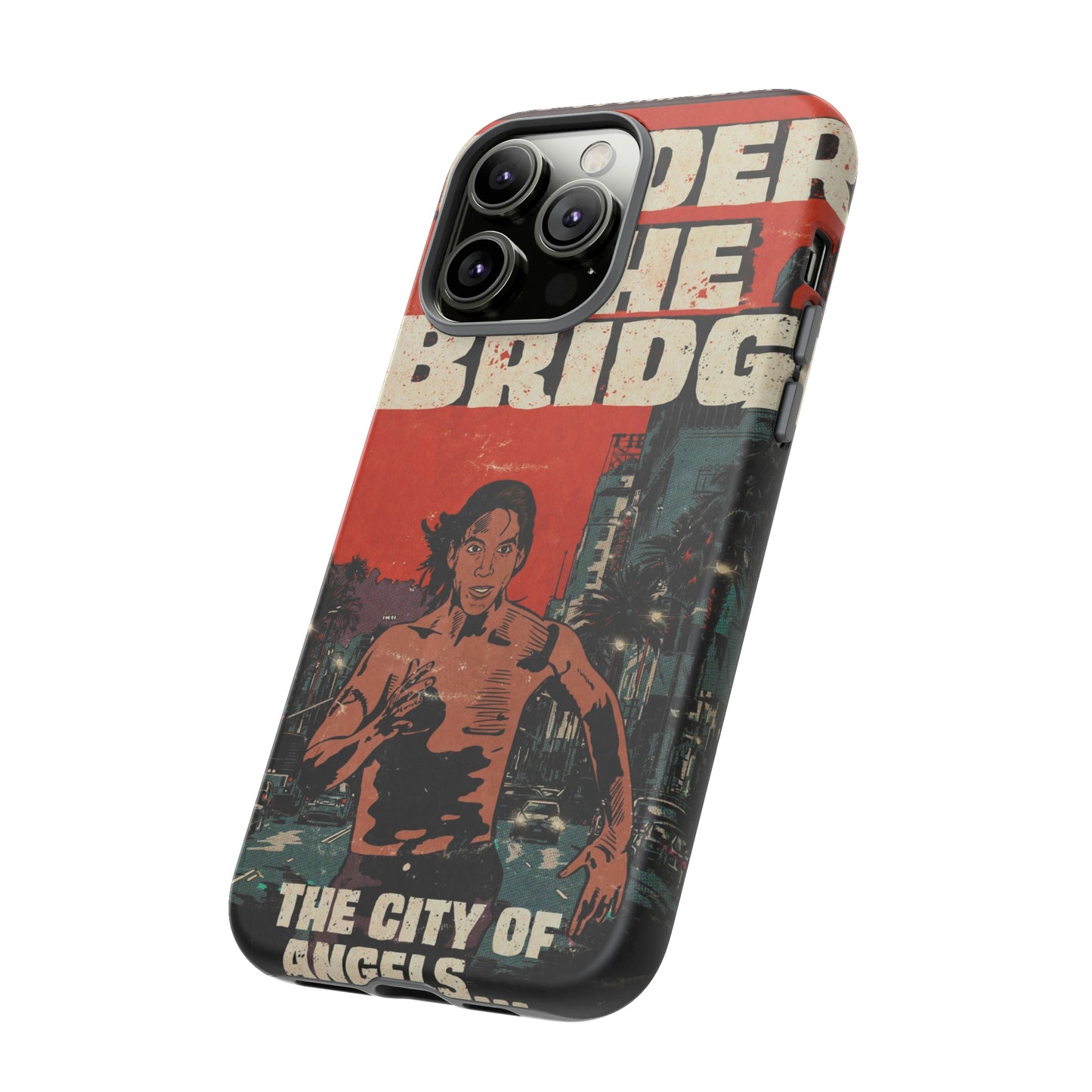 Red Hot Chili Peppers- Under The Bridge - Tough Phone Cases