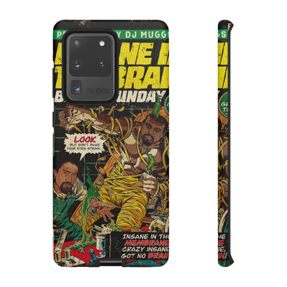 Cypress Hill - Insane In The Brain - Tough Phone Cases