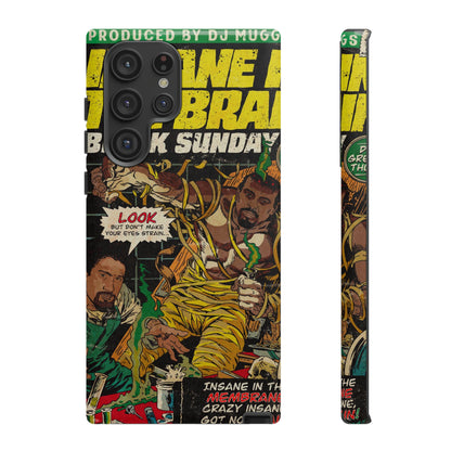 Cypress Hill - Insane In The Brain - Tough Phone Cases